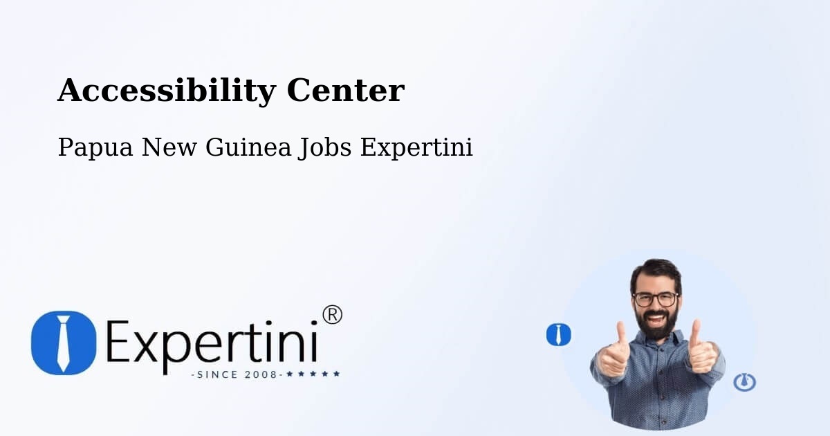 Accessibility Statement – Lae - Papua New Guinea Jobs Expertini
