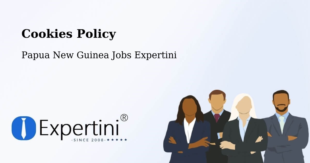 Cookie Policy – Lae - Papua New Guinea Jobs Expertini