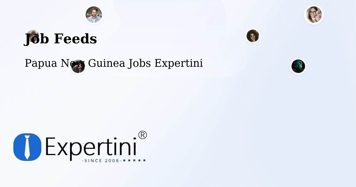 Job Listings Feed – Lae - Papua New Guinea Jobs Expertini